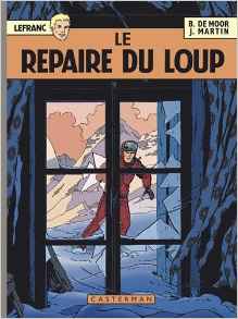 Lefranc 1952-2012, Tome 4 : Le repaire du loup