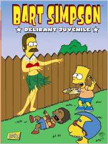 Bart Simpson, Tome 5 : Délirant juvénile