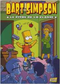 Bart Simpson, Tome 6 : Le pitre de la classe