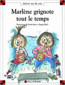 Marlène grignote tout le temps