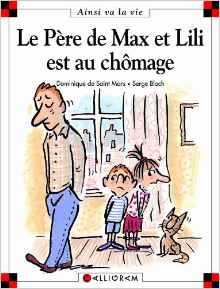 Le père de Max et Lili est au chômage