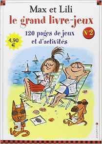 Max et Lili : Le grand livre-jeux n° 2
