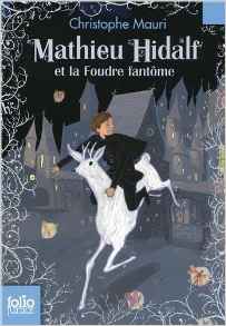 Mathieu Hidalf et la Foudre fantôme