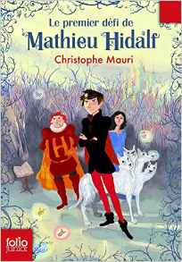 Mathieu Hidalf, 1 : Le premier défi de Mathieu Hidalf