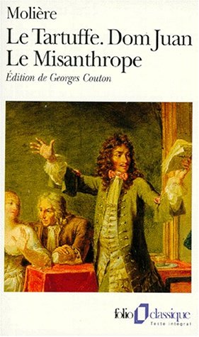 Le Tartuffe, Dom Juan, Le Misanthrope