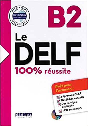 LE DELF - 100% REUSSITE - B2  - LIVRE + CD                                                          
