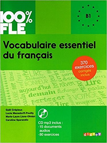VOCABULAIRE ESSENTIEL DU FRANCAIS NIV. B1 - LIVRE + CD                                              