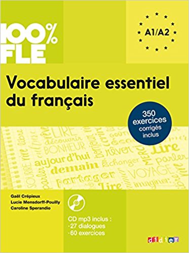 VOCABULAIRE ESSENTIEL DU FRANCAIS NIV. A1 -A2  - LIVRE + CD                                         