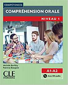 COMPREHENSION ORALE FLE NIVEAU 1 + CD AUDIO 2E EDITION                                              