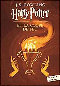 HARRY POTTER ET LA COUPE DE FEU                                                                     