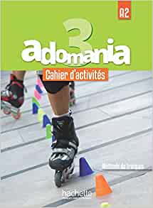 Adomania 3 A2 - Cahier d'activités