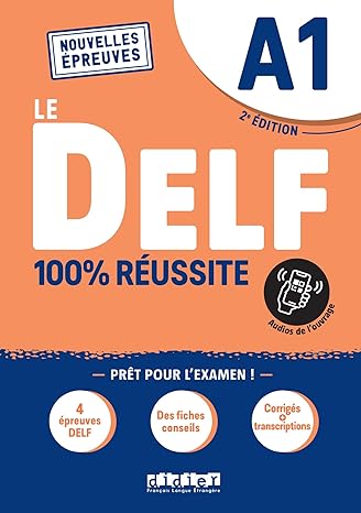 Le DELF A1 100% Réussite - édition 2022-2023 - Livre + didierfle.app: Nouvelles Epreuves