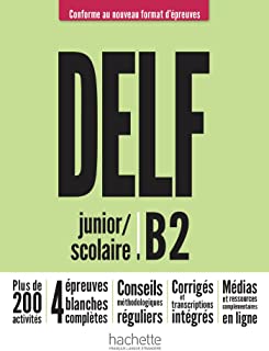 DELF junior/scolaire - Nouveau format d'épreuves (B2)